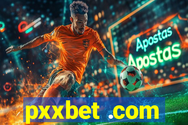 pxxbet .com